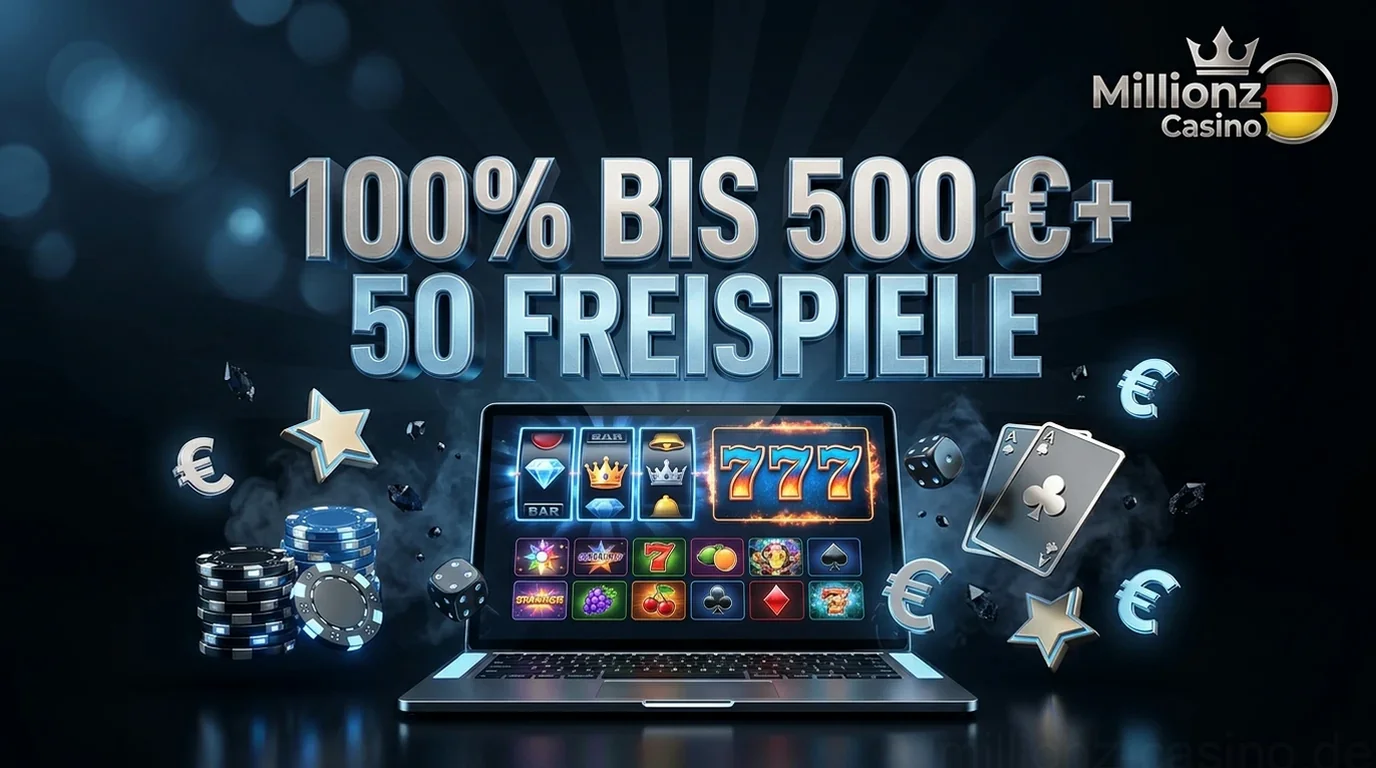 100% BIS 500 €+ 50 FREISPIELE